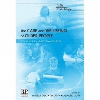 Kniha Care and Wellbeing of Older People Angela Kydd