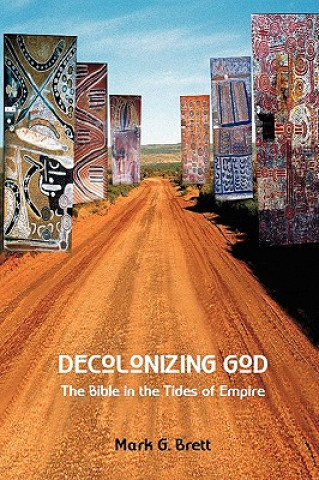 Livro Decolonizing God Mark G. Brett