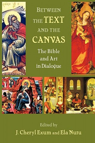 Livre Between the Text and the Canvas J. Cheryl Exum