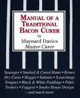 Könyv Manual of a Traditional Bacon Curer Maynard Davies