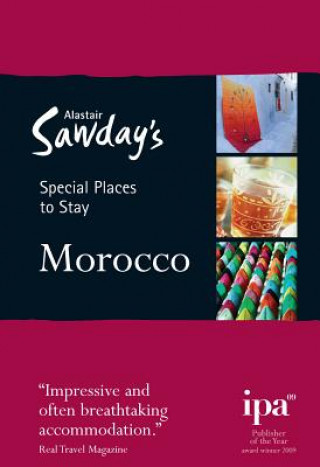 Knjiga Morocco Special Places to Stay Alastair Sawday