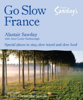 Livre Go Slow France Alistair Sawday