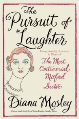 Kniha Pursuit of Laughter Diana Mosley