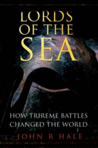 Könyv Lords of the Sea John R Hale