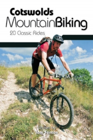 Książka Cotswolds Mountain Biking Tom Fenton