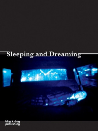 Kniha Sleeping and Dreaming Helga Raulff