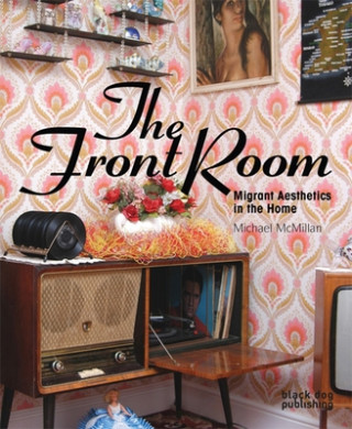Knjiga Front Room Michael MacMillan