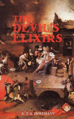 Carte Devil's Elixirs E. T. A. Hoffmann
