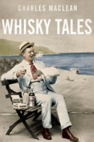 Kniha Whisky Tales Charles Maclean