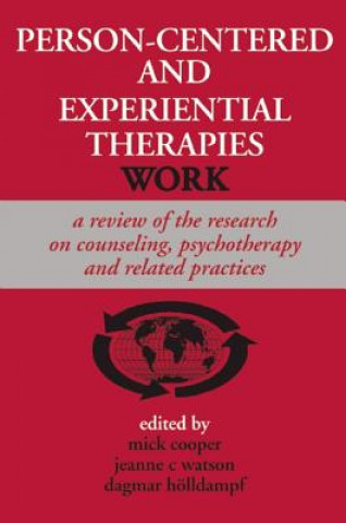 Kniha Person-centered and Experiential Therapies Work Mick Cooper