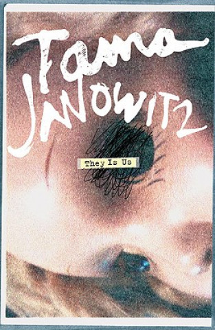 Book They Is Us Tama Janowitz