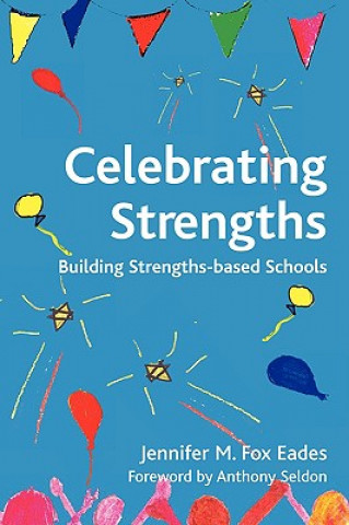 Книга Celebrating Strengths Jennifer M Fox Eades