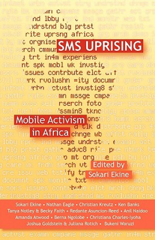 Knjiga SMS Uprising Sokari Ekine