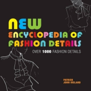 Könyv New Encyclopedia of Fashion Details Patrick John Ireland