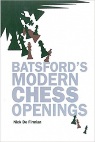 Könyv Batsford's Modern Chess Openings Nick De Firmian