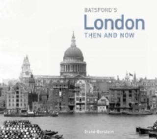 Knjiga London Then and Now Diane Burstein
