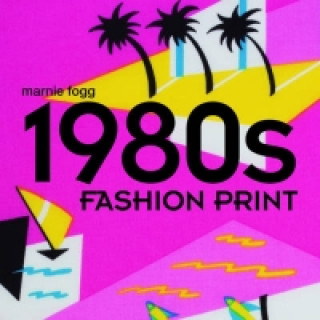 Knjiga 1980s Fashion Print Marnie Fogg