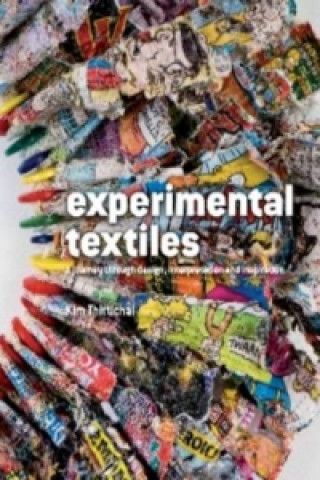 Kniha Experimental Textiles Kim Thittichai