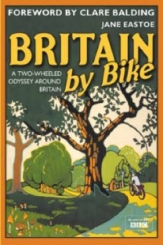 Carte Britain By Bike Jane Eastoe
