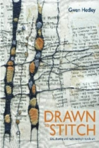 Kniha Drawn to Stitch Gwen Hedley