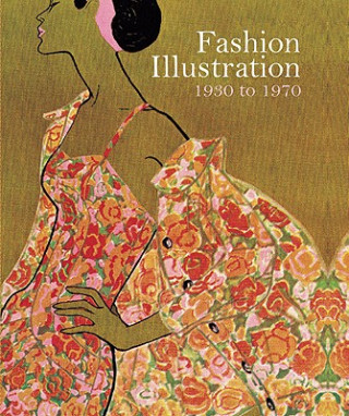 Book Fashion Illustration 1930 to 1970 Marnie Fogg