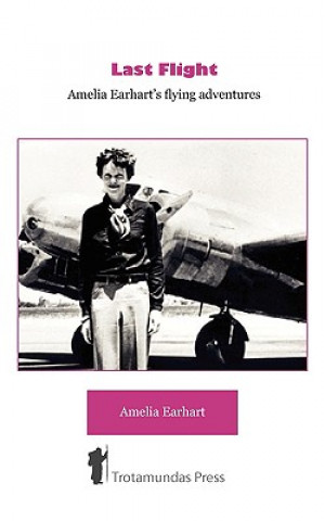 Książka Last Flight Amelia Earhart