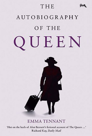 Kniha Autobiography of the Queen Emma Tennant