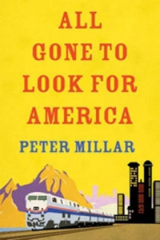 Książka All Gone to Look for America Peter Millar