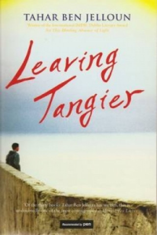 Knjiga Leaving Tangier Tahar Ben Jelloun