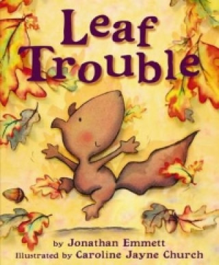 Kniha Leaf Trouble Jonathan Emmett