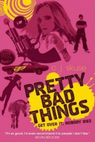 Kniha Pretty Bad Things C Skuse