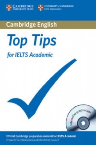 Könyv Top Tips for IELTS Academic Paperback with CD-ROM Cambridge ESOL