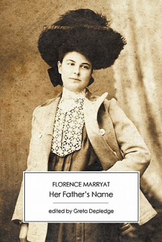 Kniha Her Father's Name Florence Marryat