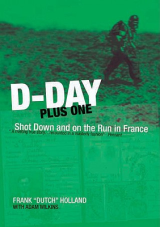 Книга D-Day Plus One Frank Holland