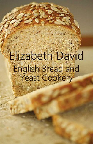 Book English Bread and Yeast Cookery Elisabeth David