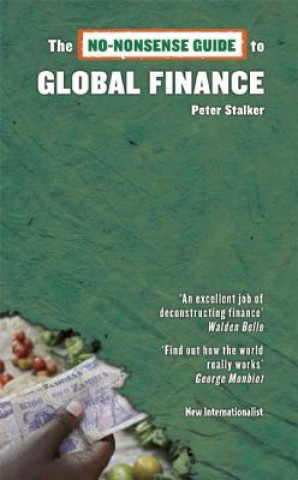Könyv No-Nonsense Guide to Global Finance Peter Stalker