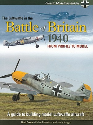 Kniha Luftwaffe in the Battle of Britain 1940 Brett Green