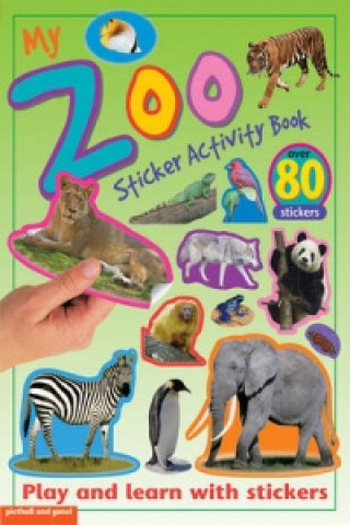 Könyv My Zoo Sticker Activity Book Chez Picthall