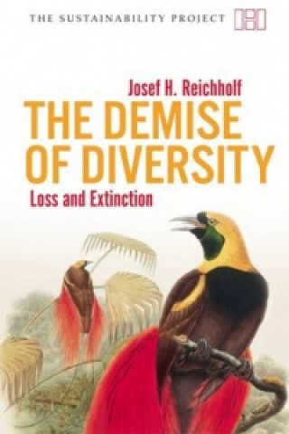 Kniha Demise of Diversity Josef H. Reichholf