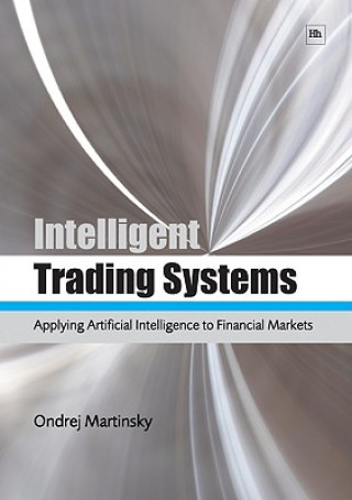 Kniha Intelligent Trading Systems Ondrej Martinsky