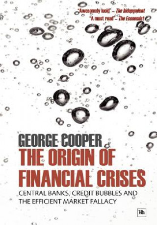 Kniha Origin of Financial Crises George Cooper