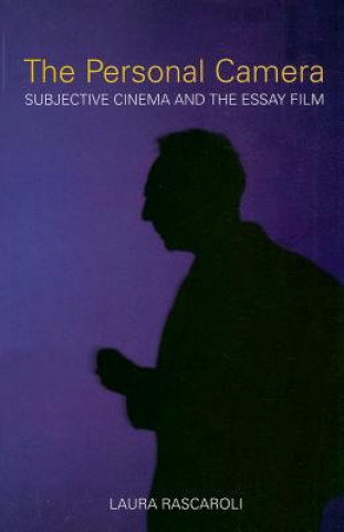 Könyv Personal Camera - The Subjective Cinema and the Essay Film Laura Rascoroli