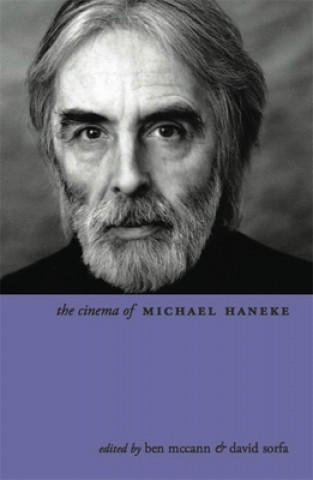 Kniha Cinema of Michael Haneke Ben McCann