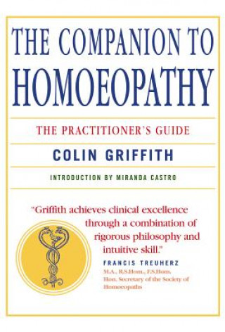 Kniha Companion to Homeopathy Colin Griffith