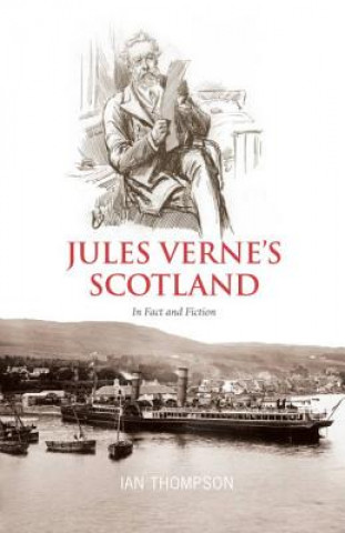 Книга Jules Verne's Scotland Ian Thompson