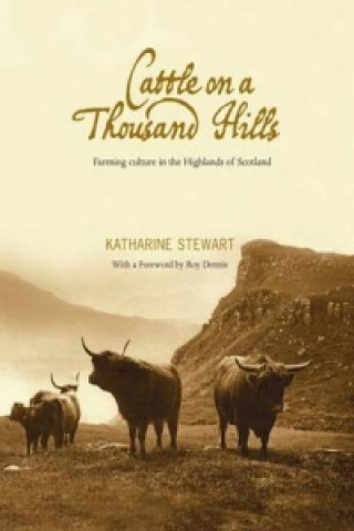 Livre Cattle on a Thousand Hills Katherine Stewart