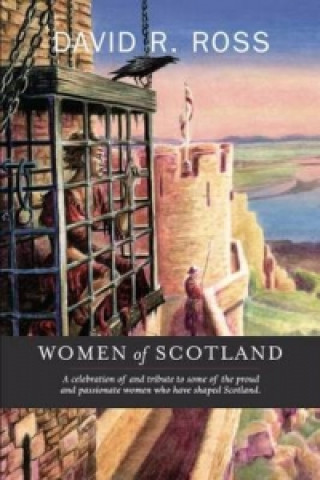 Kniha Women of Scotland David Ross
