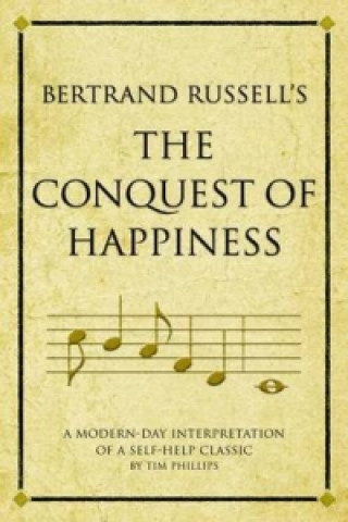 Kniha Bertrand Russell's The Conquest of Happiness Tim Phillips