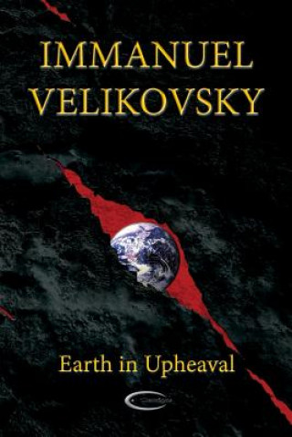 Carte Earth in Upheaval Immanuel Velikovsky