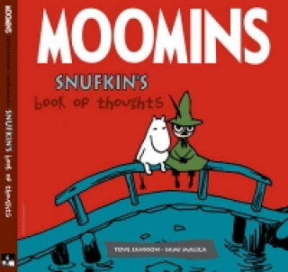 Kniha Moomins: Snufkin's Book Thoughts Tove Jansson